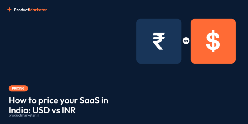 ProductMarketer cover for how-to-price-saas-in-india-usd-vs-inr