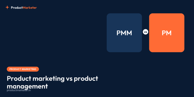 ProductMarketer cover for product-marketing-vs-product-management-difference