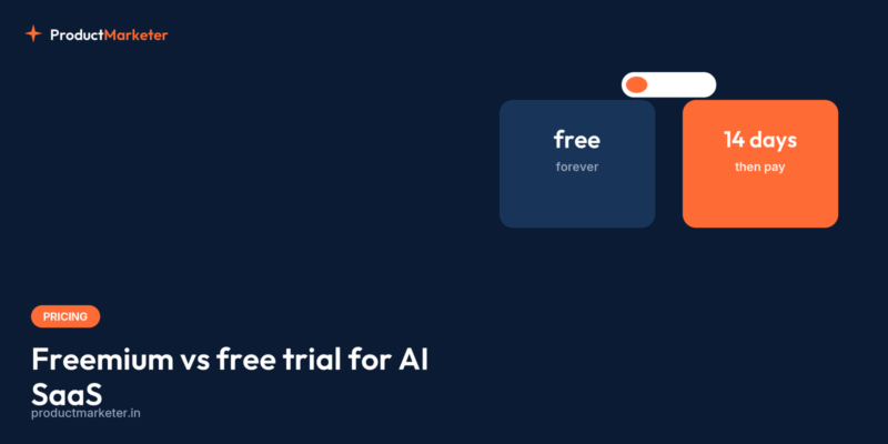 ProductMarketer cover for freemium-vs-free-trial-ai-saas-which-to-pick